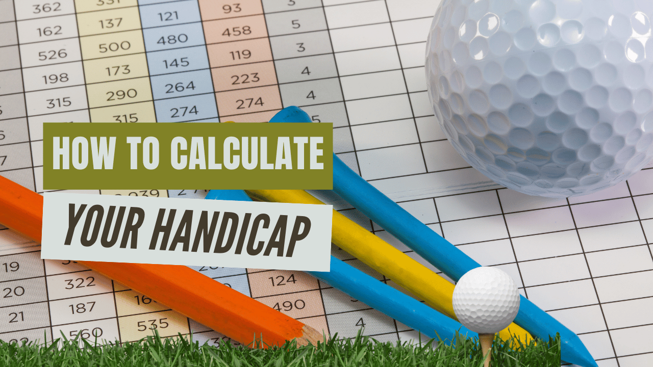 an image of a score card with the title "how to calculate your golf handicap"